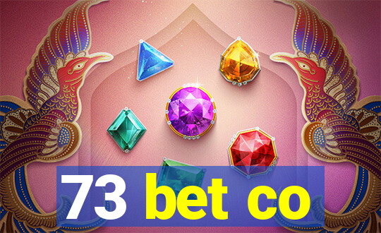 73 bet co